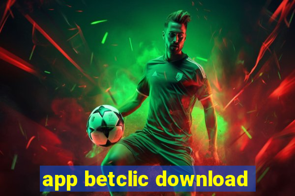 app betclic download